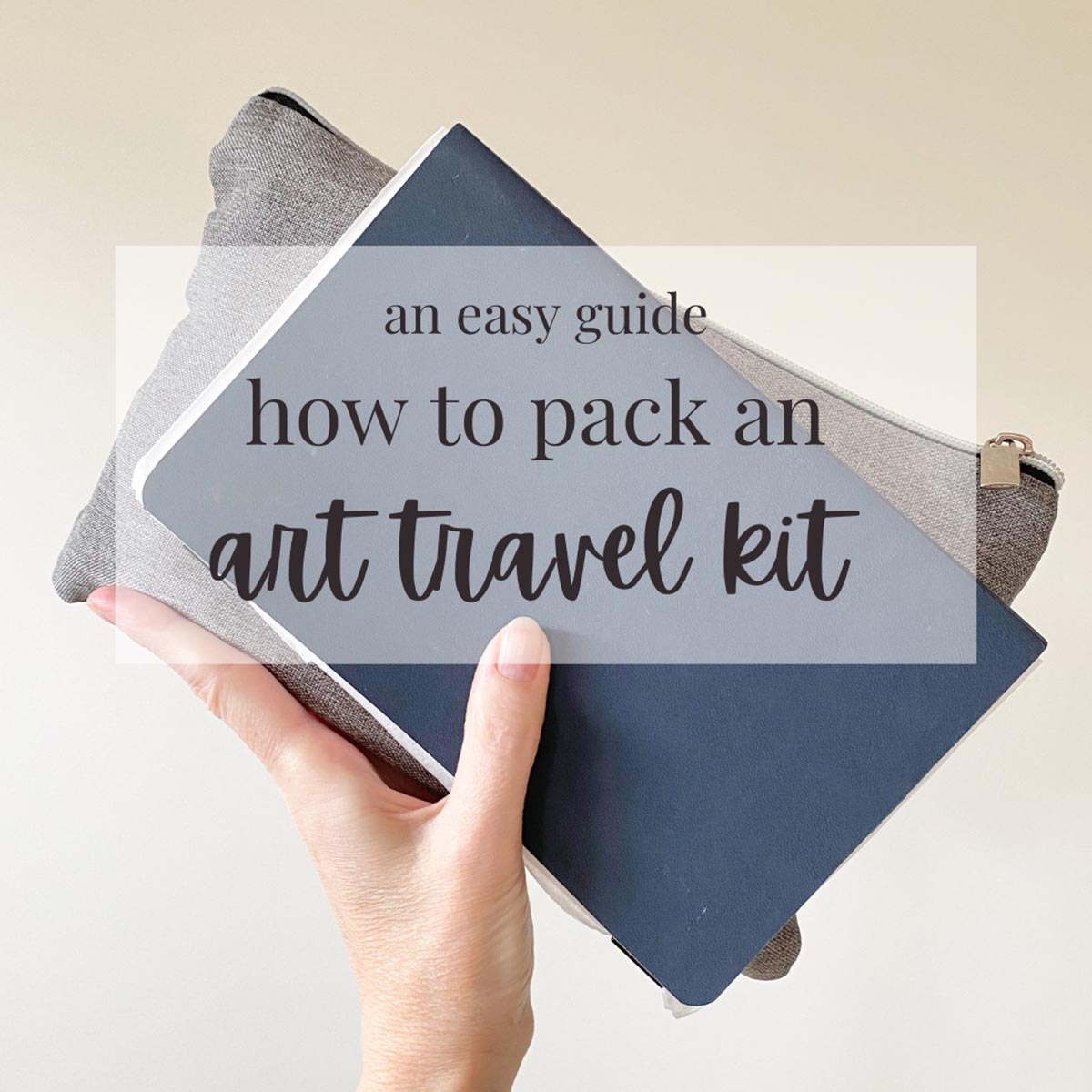 Packing an art kit for a beach holiday