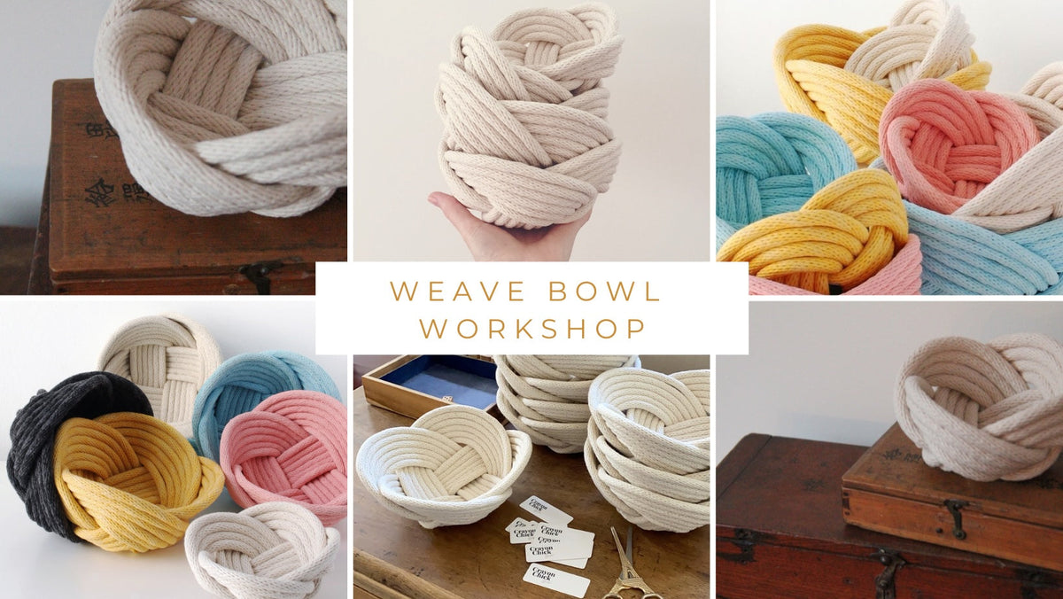 Weave Bowl Workshop